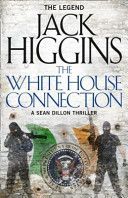 White House Connection (Higgins Jack)(Paperback)