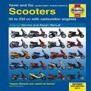 Twist & Go (Automatic Transmission) Scooters Service and Repair Manual (Mather Phil)(Paperback)