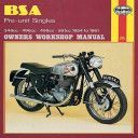 B. S. A. Pre-unit Singles Owner's Workshop Manual (Darlington Mansur)(Paperback)