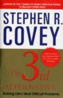 Third Alternative (Covey Stephen R.)(Paperback)