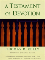 A Testament of Devotion (Kelly Thomas R.)(Paperback)