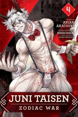Juni Taisen: Zodiac War (manga), Vol. 4 (Akatsuki Akira Nisioisin)(Paperback / softback)