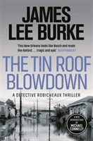 Tin Roof Blowdown (Burke James Lee (Author))(Paperback / softback)