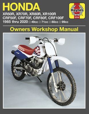 Honda XR50R, XR70R, XR80R, XR100R, CRF50F, CRF70F, CRF80F, CRF100F (85-20) - 49cc, 71cc, 80cc, 99cc (Editors of Haynes Manuals)(Paperback / softback)