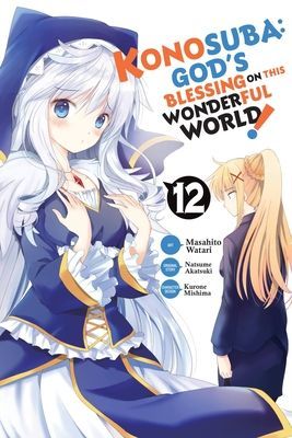 Konosuba: God's Blessing on This Wonderful World!, Vol. 12 (Manga) (Akatsuki Natsume)(Paperback)