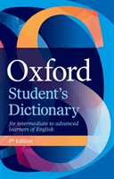 Oxford Student's Dictionary - The complete intermediate- to advanced-level dictionary for learners of English (Hey Leonie)(Paperback / softback)