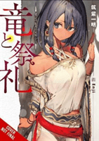 Dragon and Ceremony, Vol. 1 (Light Novel): From a Wandmaker's Perspective (Tsukushi Ichimei)(Paperback)