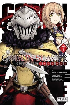 Goblin Slayer Side Story: Year One, Vol. 7 (manga) (Kagyu Kumo)(Paperback / softback)