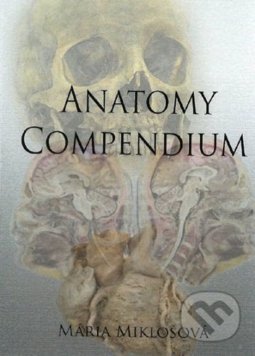 Anatomy Compendium - Mária Miklošová