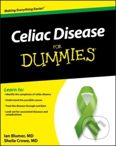 Celiac Disease For Dummies - Ian Blumer, Sheila Crowe