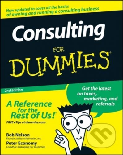Consulting For Dummies - Bob Nelson, Peter Economy