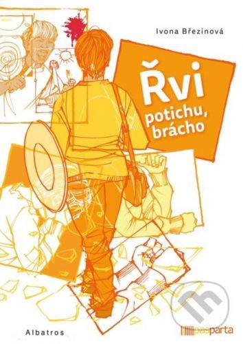 Řvi potichu, brácho - Ivona Březinová, Tomáš Kučerovský (ilustrátor)