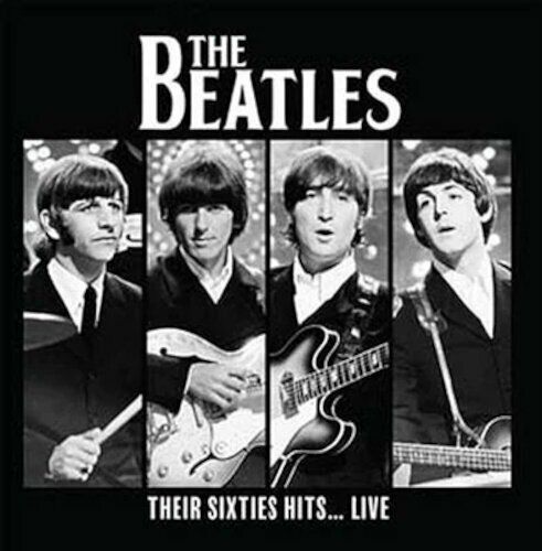 The Beatles Their Sixties Hits...Live (LP)