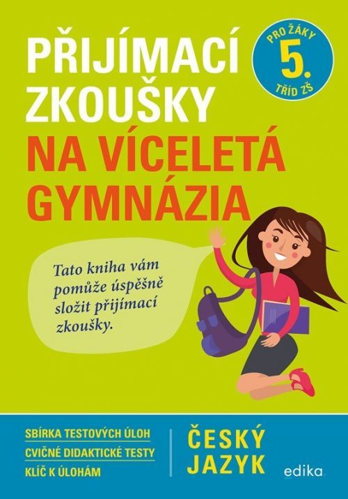 Přijímací zkoušky na víceletá gymnázia – český jazyk - Vlasta Gazdíková