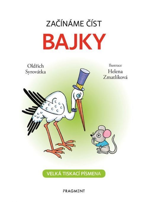 Začínáme číst - Bajky - Oldřich Sirovátka