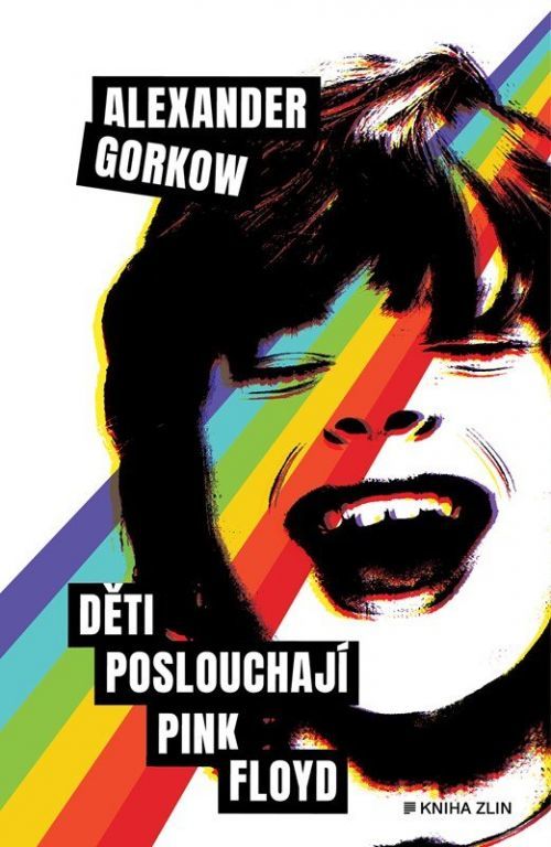 Děti poslouchají Pink Floyd - Alexander Gorkow