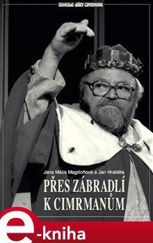 Přes Zábradlí k Cimrmanům - Jana Magdoňová, Jan Hraběta