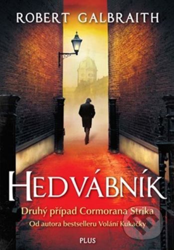 Hedvábník - Robert Galbraith, J.K. Rowling