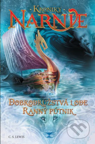 Dobrodružstvá lode Ranný pútnik. (5) - C.S. Lewis