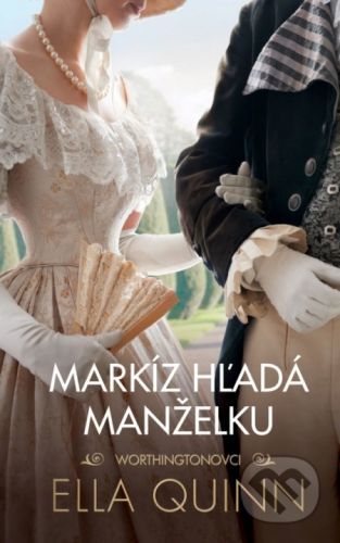 Markíz hľadá manželku - Ella Quinn