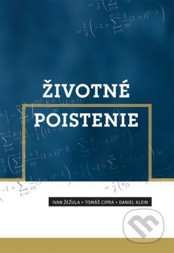 Životné poistenie - Ivan Žežula, Tomáš Cipra, Daniel Klein