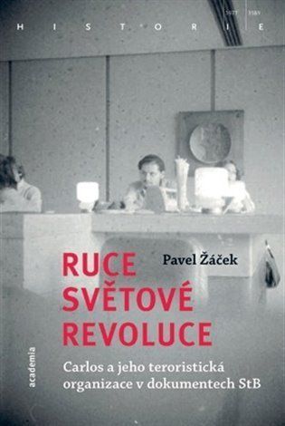 Ruce světové revoluce ( I.+ II. sv.) - Pavel Žáček