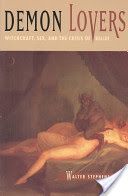 Demon Lovers - Witchcraft, Sex and the Crisis of Belief (Stephens Walter)(Paperback)