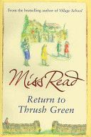 Return to Thrush Green (Miss Read)(Paperback)