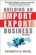 Building an Import/export Business (Weiss Kenneth D.)(Paperback)