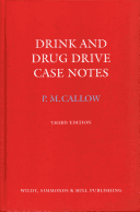 Drink and Drug Drive Cases Notes (Callow Pauline M.)(Book)