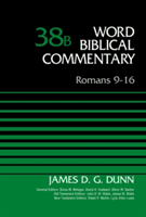 Romans 9-16, Volume 38b (Dunn James D. G.)(Pevná vazba)