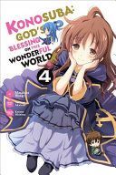 Konosuba: God's Blessing on This Wonderful World!, Vol. 4 (Manga) (Akatsuki Natsume)(Paperback)