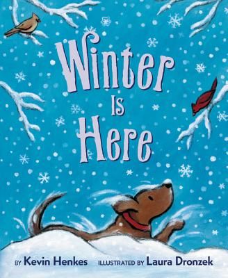 Winter Is Here (Henkes Kevin)(Board book)