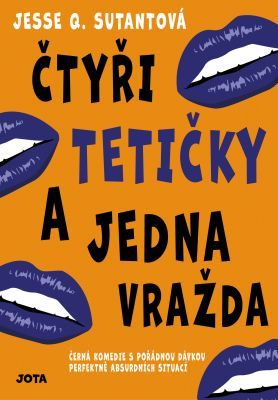 Čtyři tetičky a jedna vražda - Sutantová Jesse Q. - e-kniha