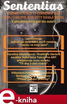 Sententias 15 - Jan Hartman, Vítězslava Felcmanová, Karolína Václavíková