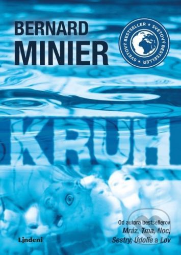 Kruh (slovenský jazyk) - Bernard Minier