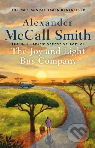 The Joy and Light Bus Company - Alexander McCall Smith