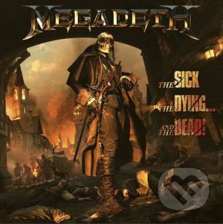 Megadeth: The Sick, the Dying and the Dead! LP - Megadeth