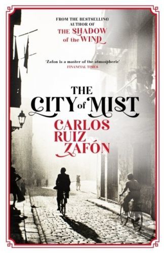 The City of Mist - Carlos Ruiz Zafon