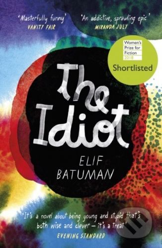The Idiot - Elif Batuman