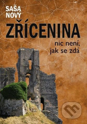 Zřícenina - Saša Nový