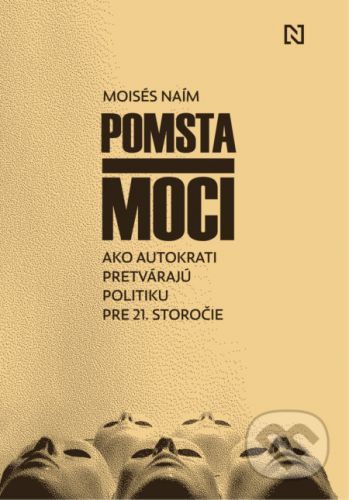 Pomsta moci - Moisés Naím