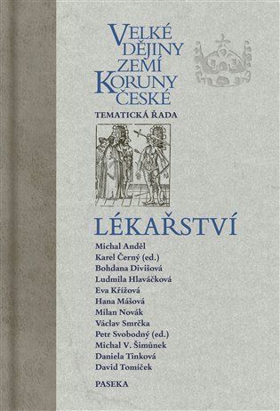 Velké dějiny zemí Koruny české - Lékařství - Karel Černý