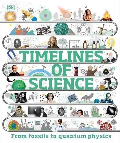 Timelines of Science: From Fossils to Quantum Physics - Zdeněk Štipl
