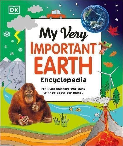 My Very Important Earth Encyclopedia: For Little Learners Who Want to Know Our Planet - Zdeněk Štipl
