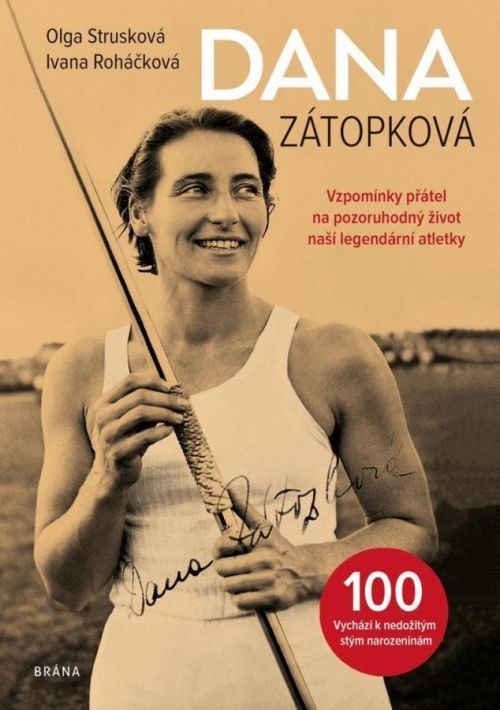 Dana Zátopková 100 - Ivana Roháčková