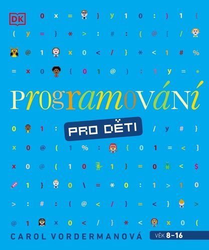 Programování pro děti - Carol Vordermanová