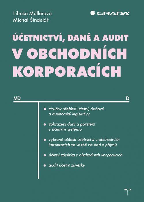 Kniha: Účetnictví, daně a audit v obchodních korporacích od Müllerová Libuše