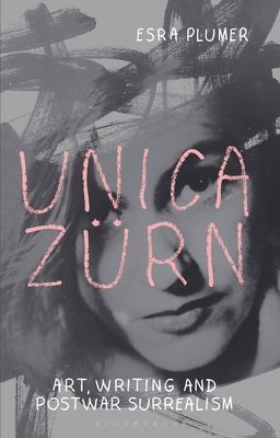 Unica Zurn - Art, Writing and Post-War Surrealism (Plumer Esra)(Paperback / softback)