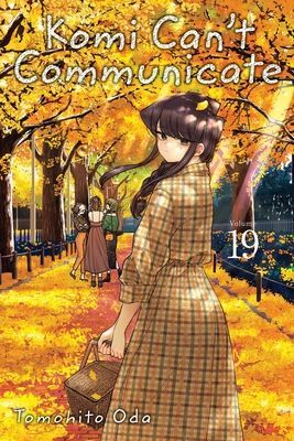 Komi Can't Communicate, Vol. 19: Volume 19 (Oda Tomohito)(Paperback)